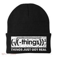 Funny Math Teacher Things Just Got Real Mathematics Nerd Beanie thumb 0
