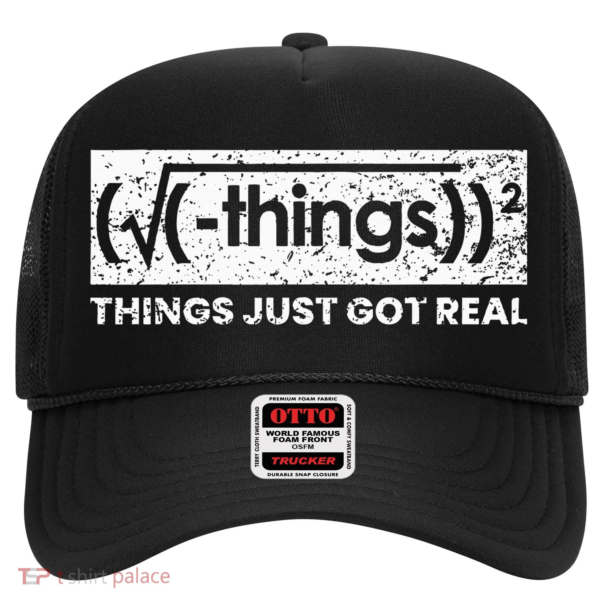 Funny Math Teacher Things Just Got Real Mathematics Nerd Hat