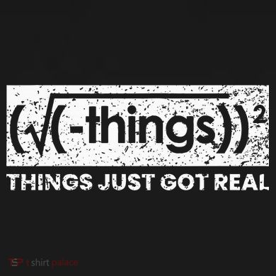 Funny Math Teacher Things Just Got Real Mathematics Nerd Women's Long Sleeve Shirt