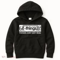 Funny Math Teacher Things Just Got Real Mathematics Nerd Kids Hoodie thumb 0