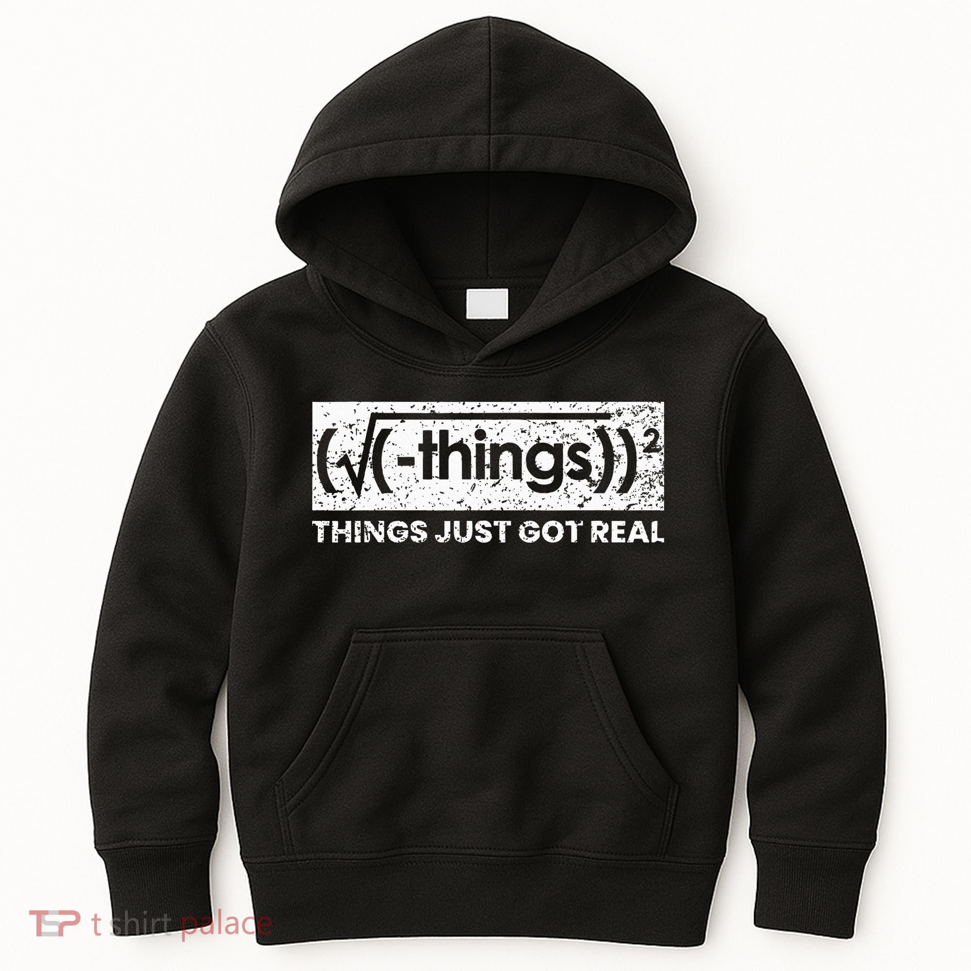 Funny Math Teacher Things Just Got Real Mathematics Nerd Kids Hoodie