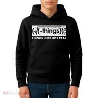 Funny Math Teacher Things Just Got Real Mathematics Nerd Kids Hoodie thumb 4