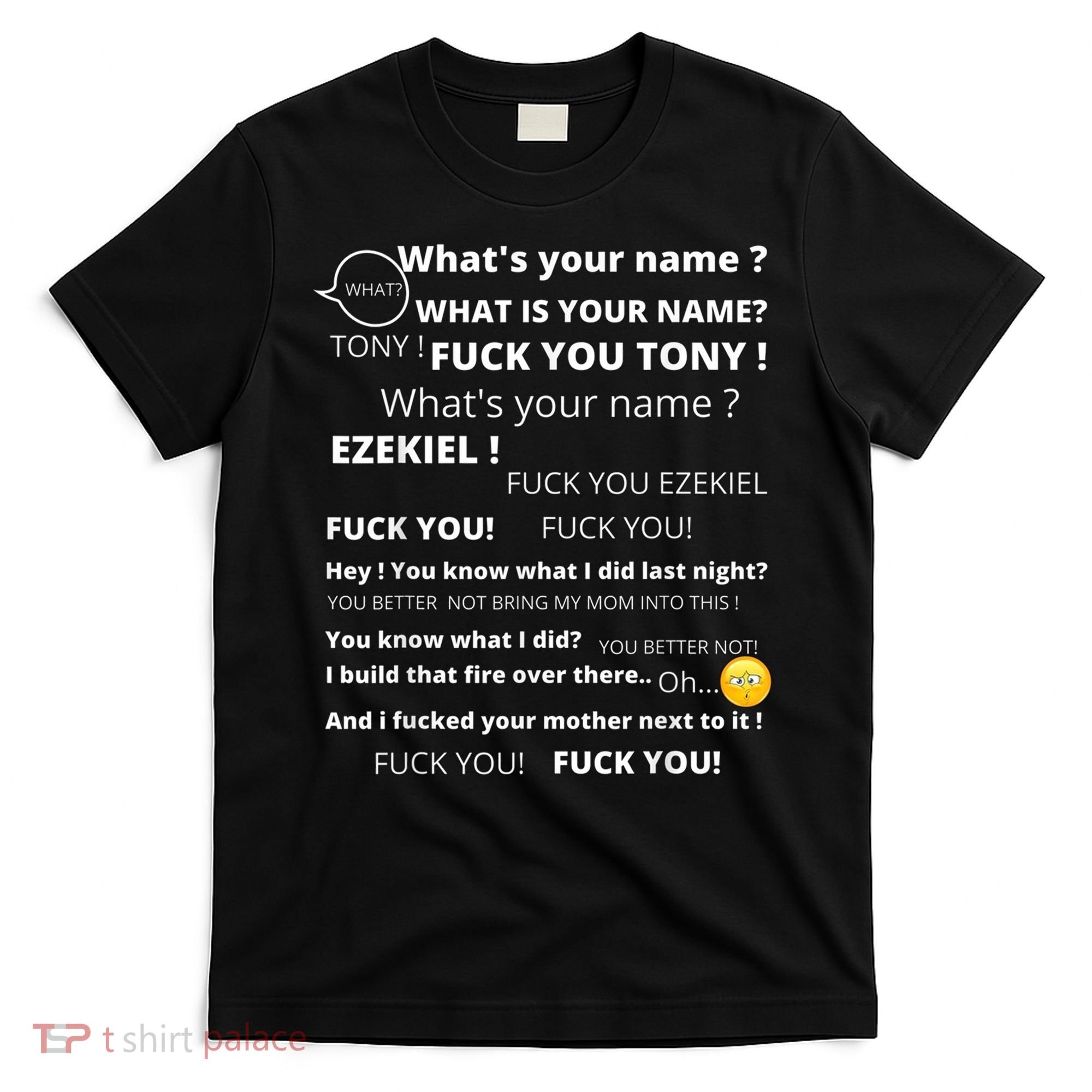 Funny Meme Tony And Ezekiel Hey Whats Your Name T-Shirt