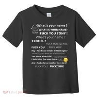Funny Meme Tony And Ezekiel Hey Whats Your Name Toddler T-Shirt thumb 0