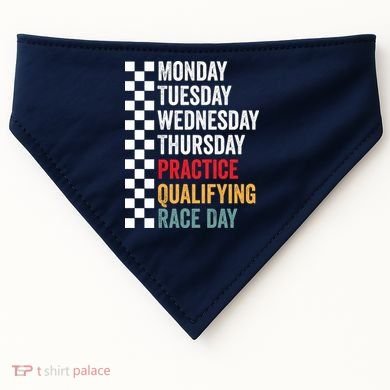 Funny Monday Tuesday Thursday Practice Qualifying Race Day USA-Made Doggie Bandana