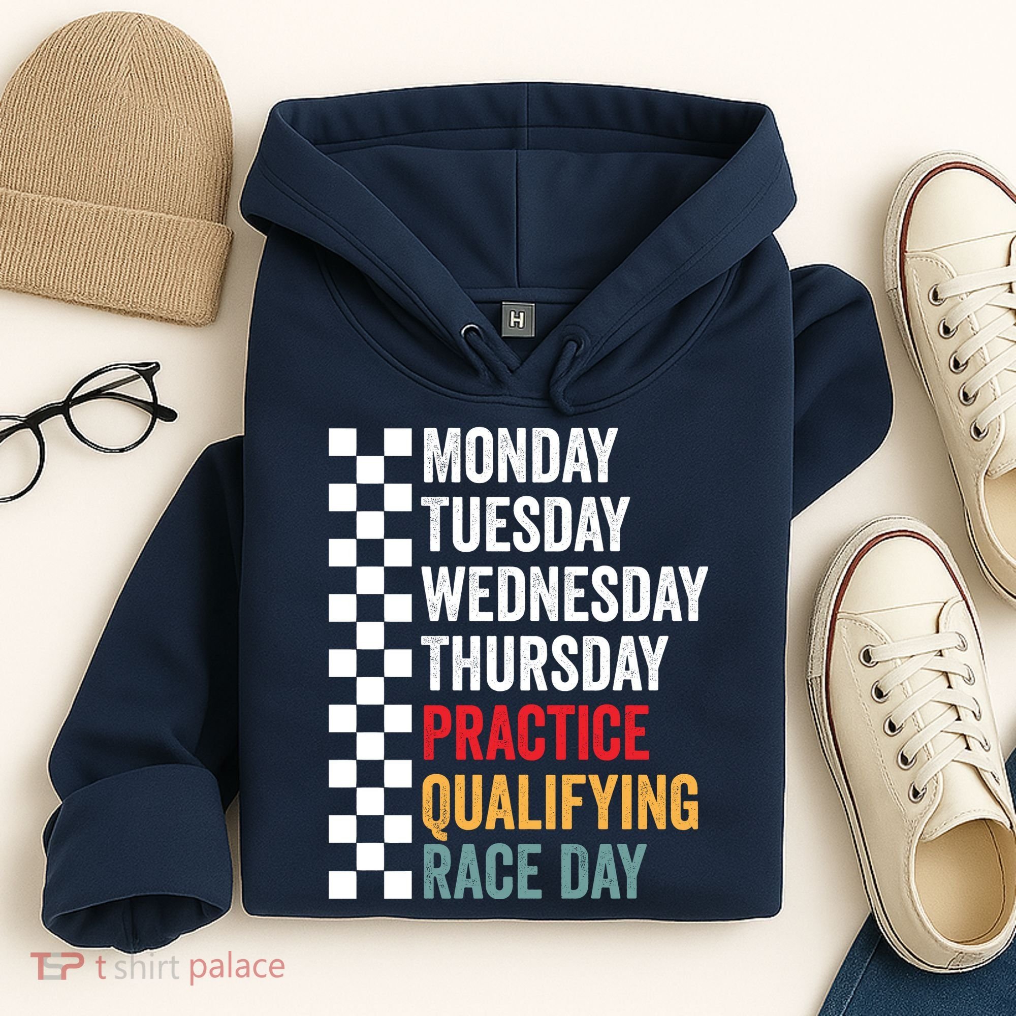Funny Monday Tuesday Thursday Practice Qualifying Race Day Hoodie