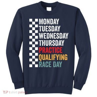 Funny Monday Tuesday Thursday Practice Qualifying Race Day Sweatshirt