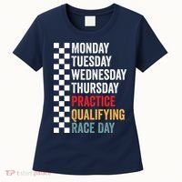 Funny Monday Tuesday Thursday Practice Qualifying Race Day Women's T-Shirt thumb 0