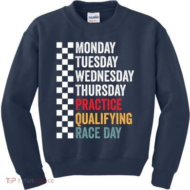 Funny Monday Tuesday Thursday Practice Qualifying Race Day Kids Sweatshirt
