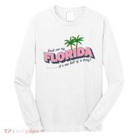 Fuck Me Up Florida Its One Hell Of A Drug Ttpd Long Sleeve Shirt thumb 0