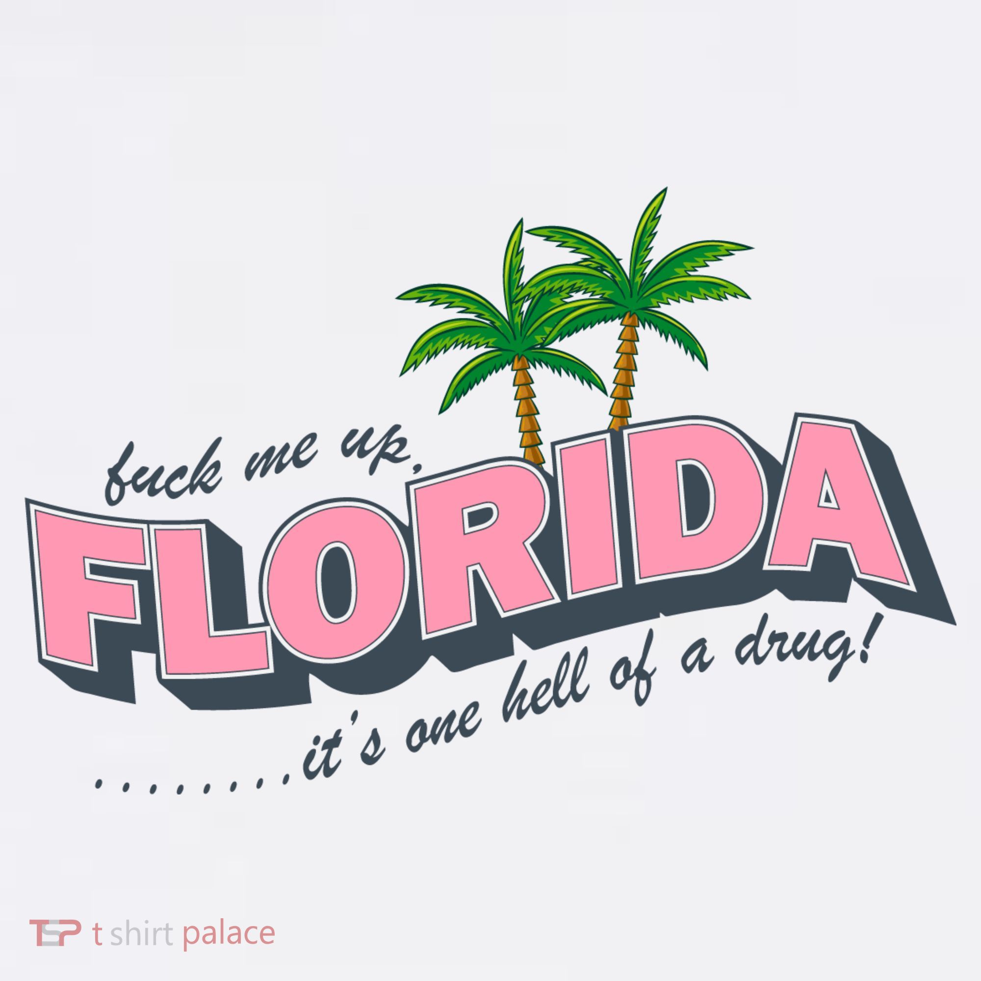 Fuck Me Up Florida Its One Hell Of A Drug Ttpd Beanie