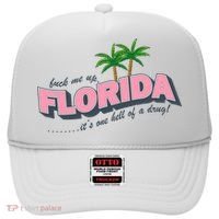 Fuck Me Up Florida Its One Hell Of A Drug Ttpd Hat thumb 0