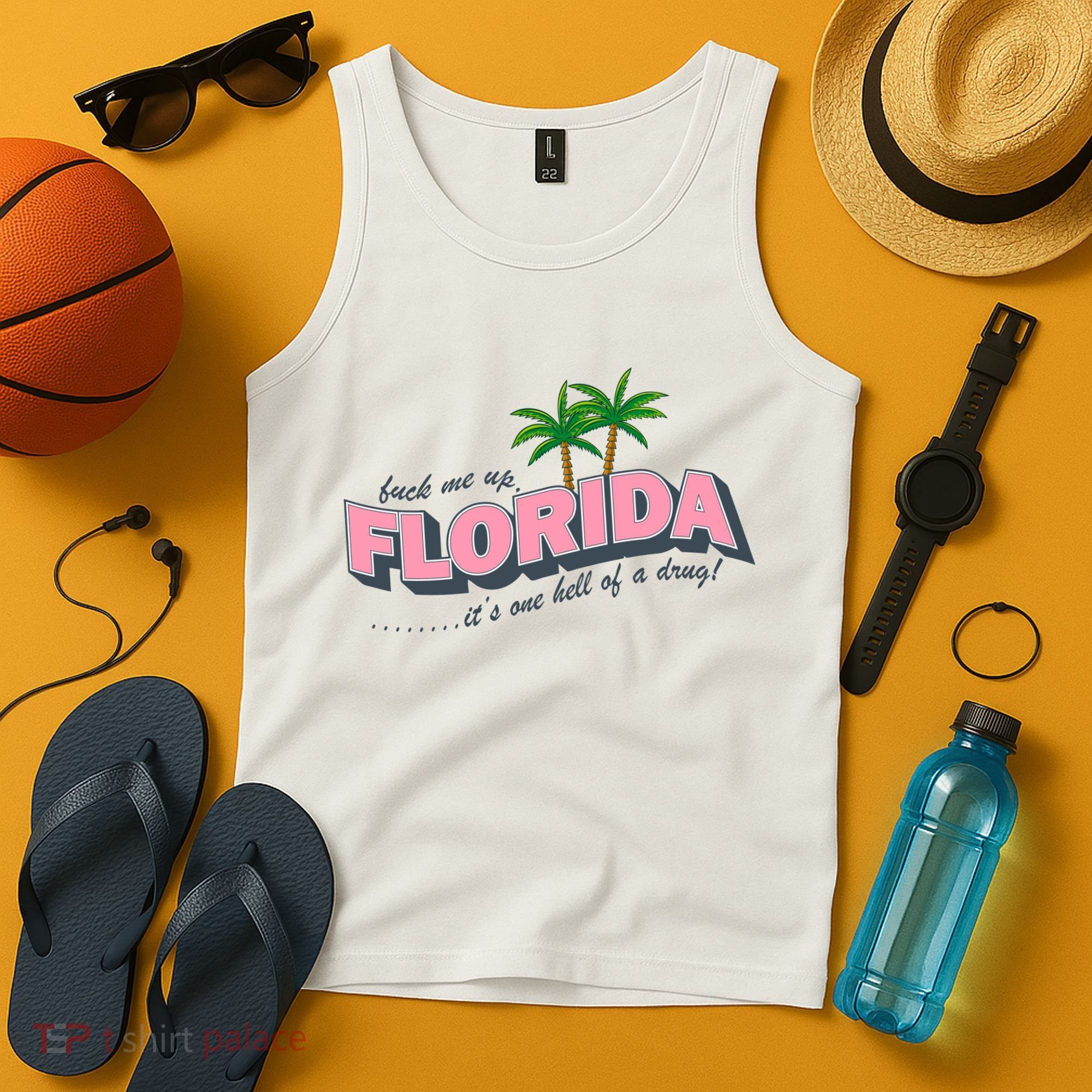 Fuck Me Up Florida Its One Hell Of A Drug Ttpd Tank Top