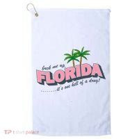 Fuck Me Up Florida Its One Hell Of A Drug Ttpd Golf Towel thumb 0