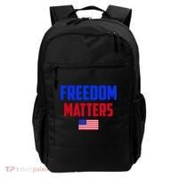 Freedom Matters Usa Flag American Flag Veteran's Day Great Gift Backpack thumb 0