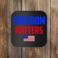 Freedom Matters Usa Flag American Flag Veteran's Day Great Gift Coaster thumb 0