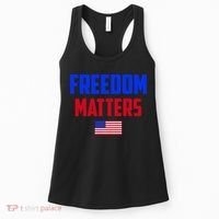 Freedom Matters Usa Flag American Flag Veteran's Day Great Gift Women's Tank Top thumb 0