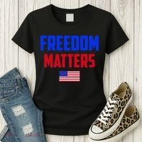 Freedom Matters Usa Flag American Flag Veteran's Day Great Gift Women's T-Shirt thumb 3