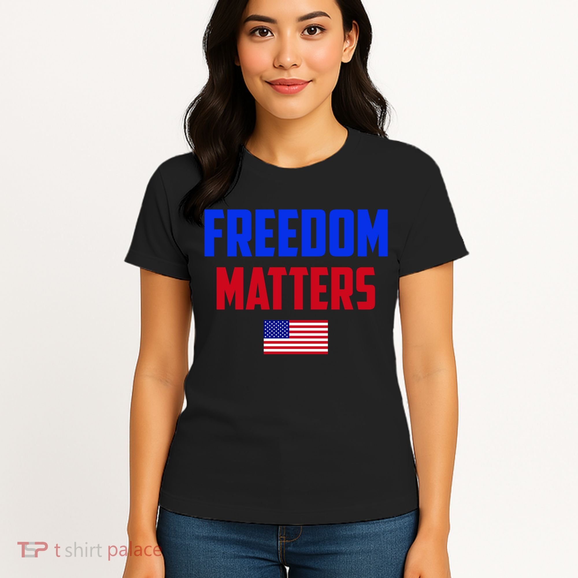 Freedom Matters Usa Flag American Flag Veteran's Day Great Gift Women's T-Shirt