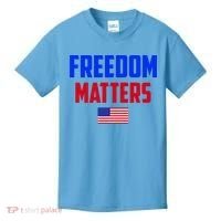 Freedom Matters Usa Flag American Flag Veteran's Day Great Gift Kids T-Shirt thumb 0