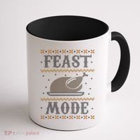 Feast Mode Ugly Sweater Thanksgiving Dinner Coffee Mug thumb 1