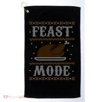 Feast Mode Ugly Sweater Thanksgiving Dinner Golf Towel thumb 0
