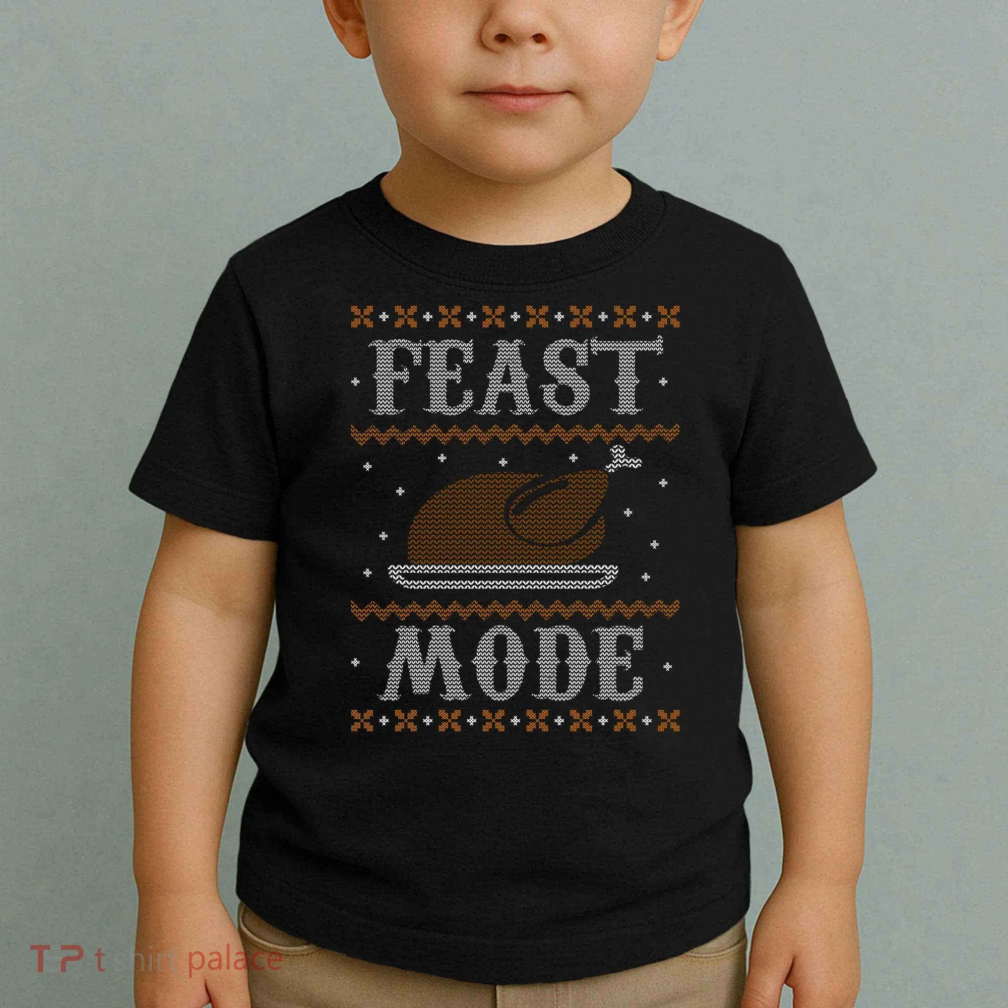 Feast Mode Ugly Sweater Thanksgiving Dinner Toddler T-Shirt