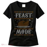 Feast Mode Ugly Sweater Thanksgiving Dinner Women's T-Shirt thumb 0