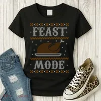 Feast Mode Ugly Sweater Thanksgiving Dinner Women's T-Shirt thumb 3