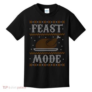 Feast Mode Ugly Sweater Thanksgiving Dinner Kids T-Shirt