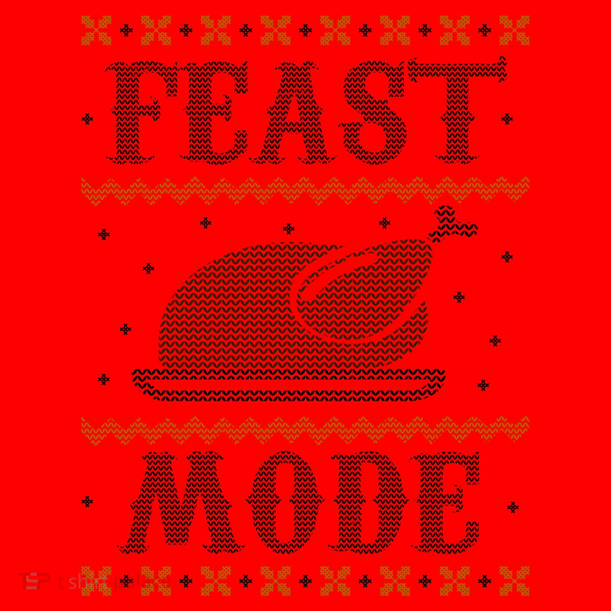 Feast Mode Ugly Sweater Thanksgiving Dinner Santa Hat