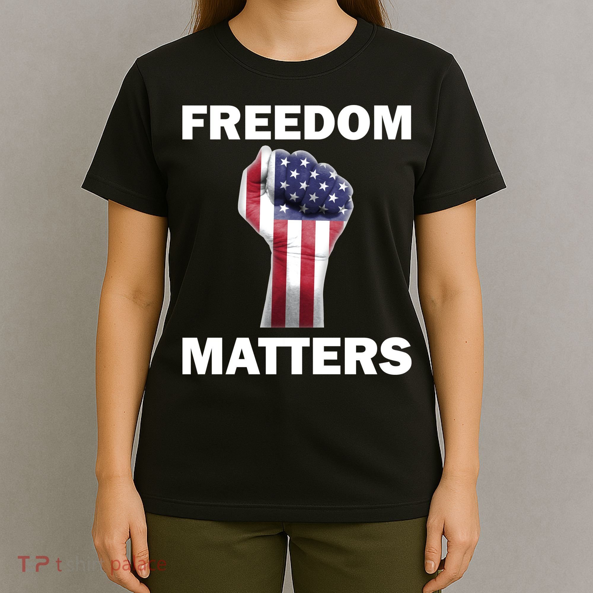 Freedom Matters USA American Fist T-Shirt