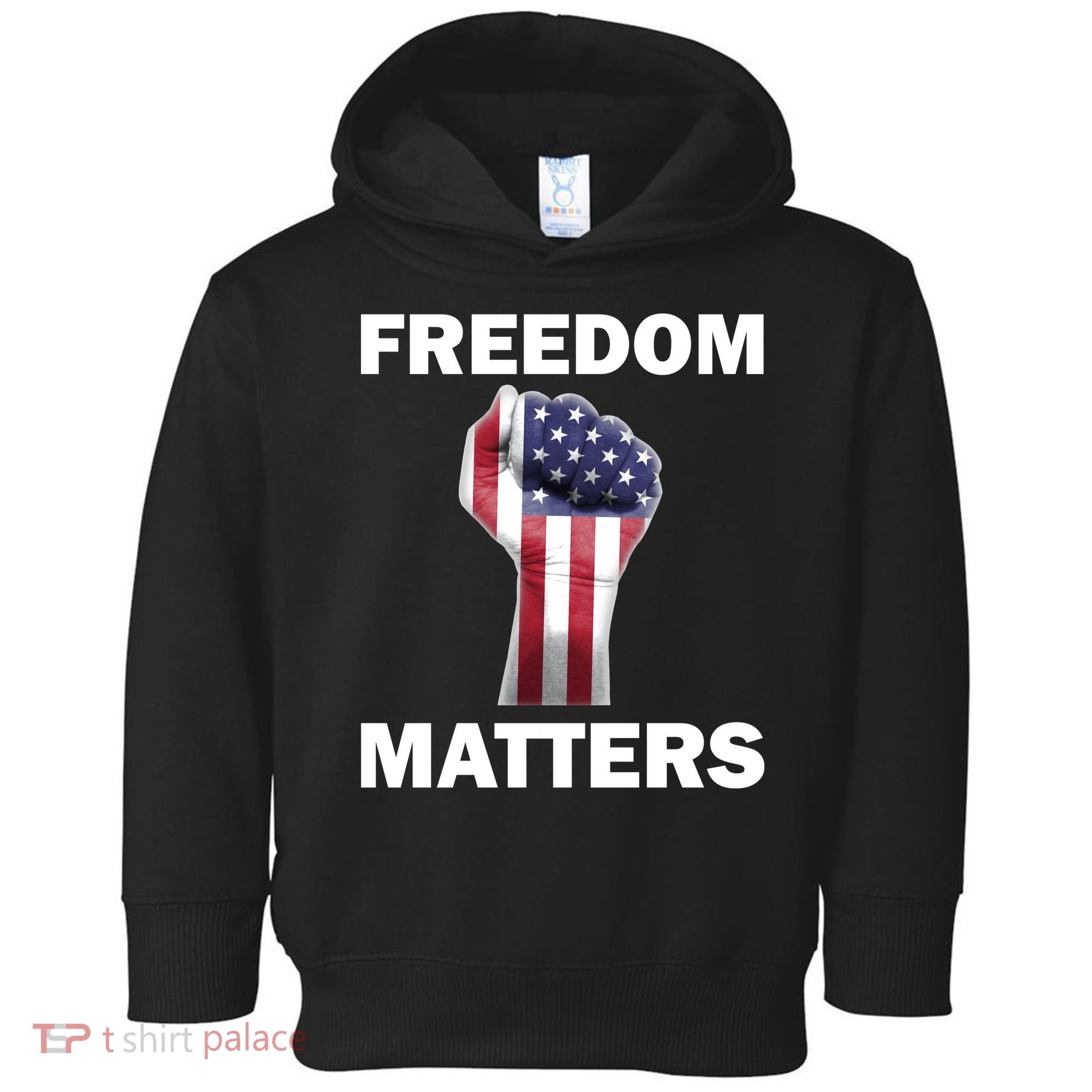 Freedom Matters USA American Fist Toddler Hoodie