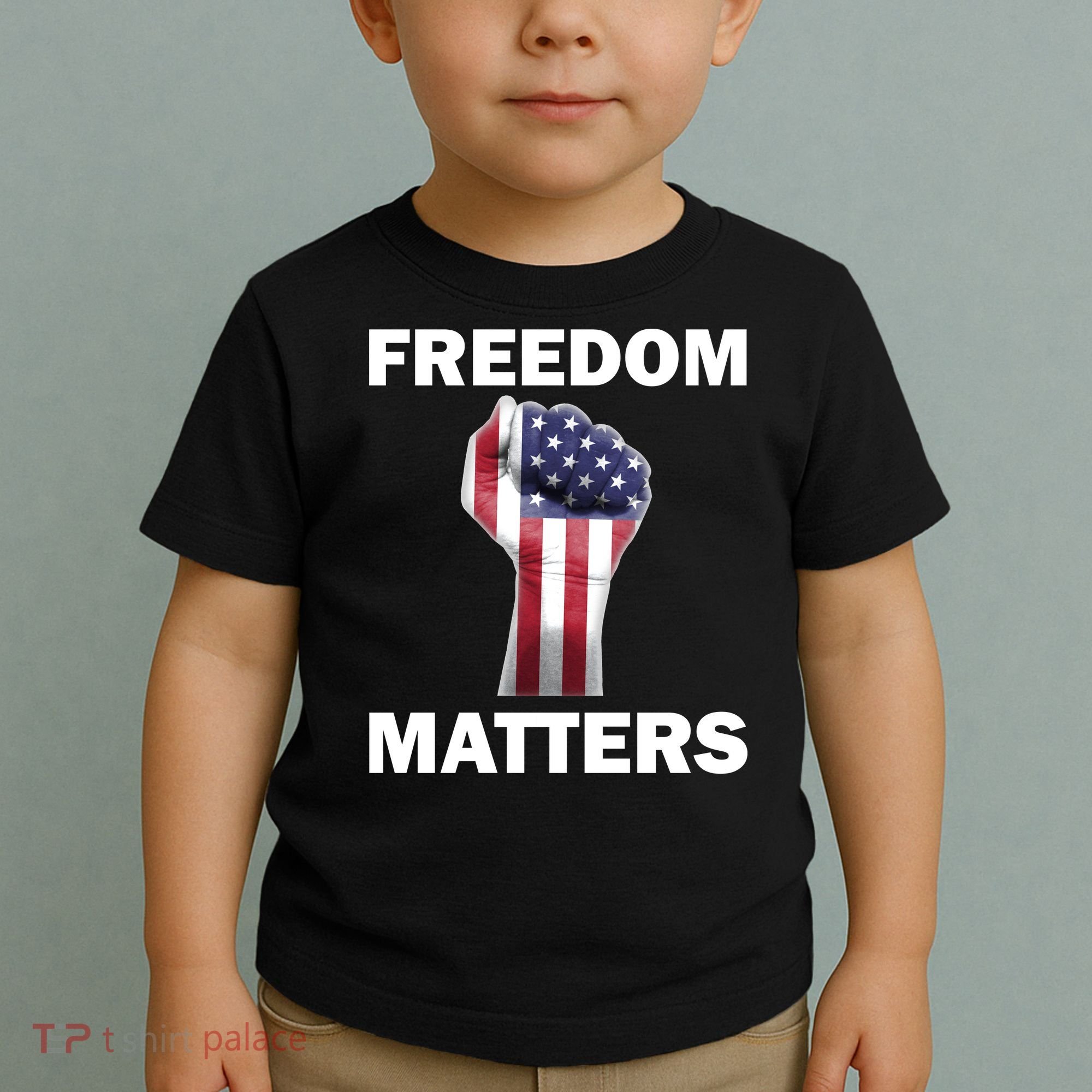 Freedom Matters USA American Fist Toddler T-Shirt