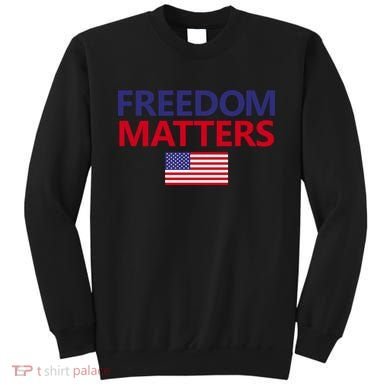 Freedom Matters USA Flag Sweatshirt