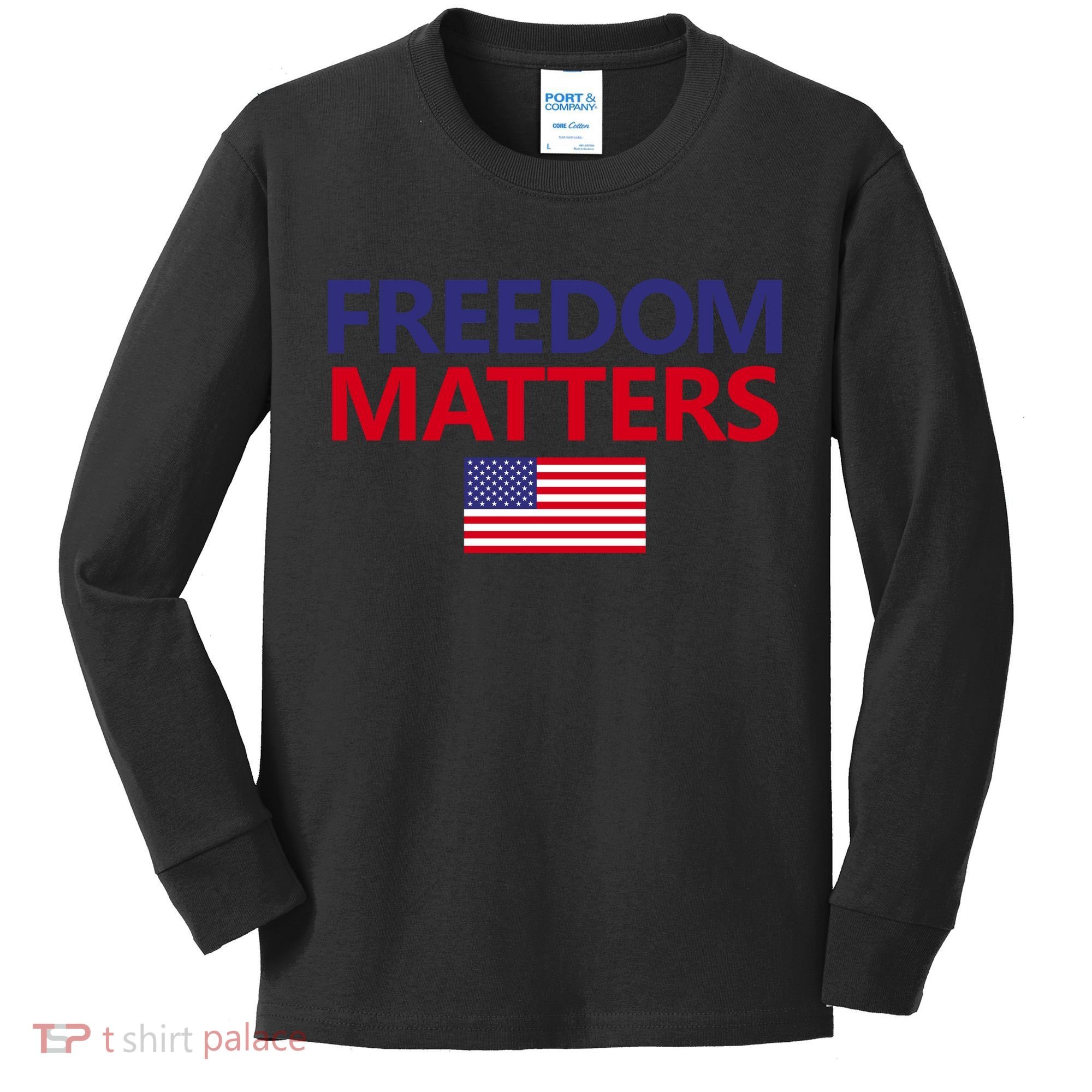 Freedom Matters USA Flag Kids Long Sleeve Shirt