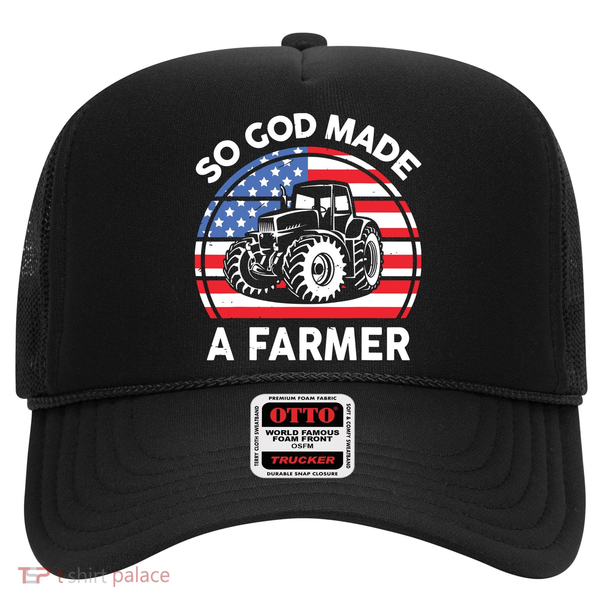 Famer Men Women Kids Funny So God Made A Farmer Hat
