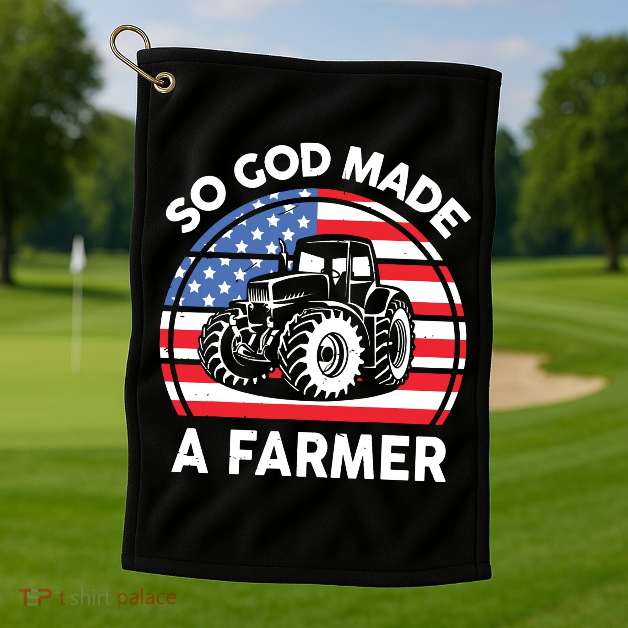 Famer Men Women Kids Funny So God Made A Farmer Golf Towel