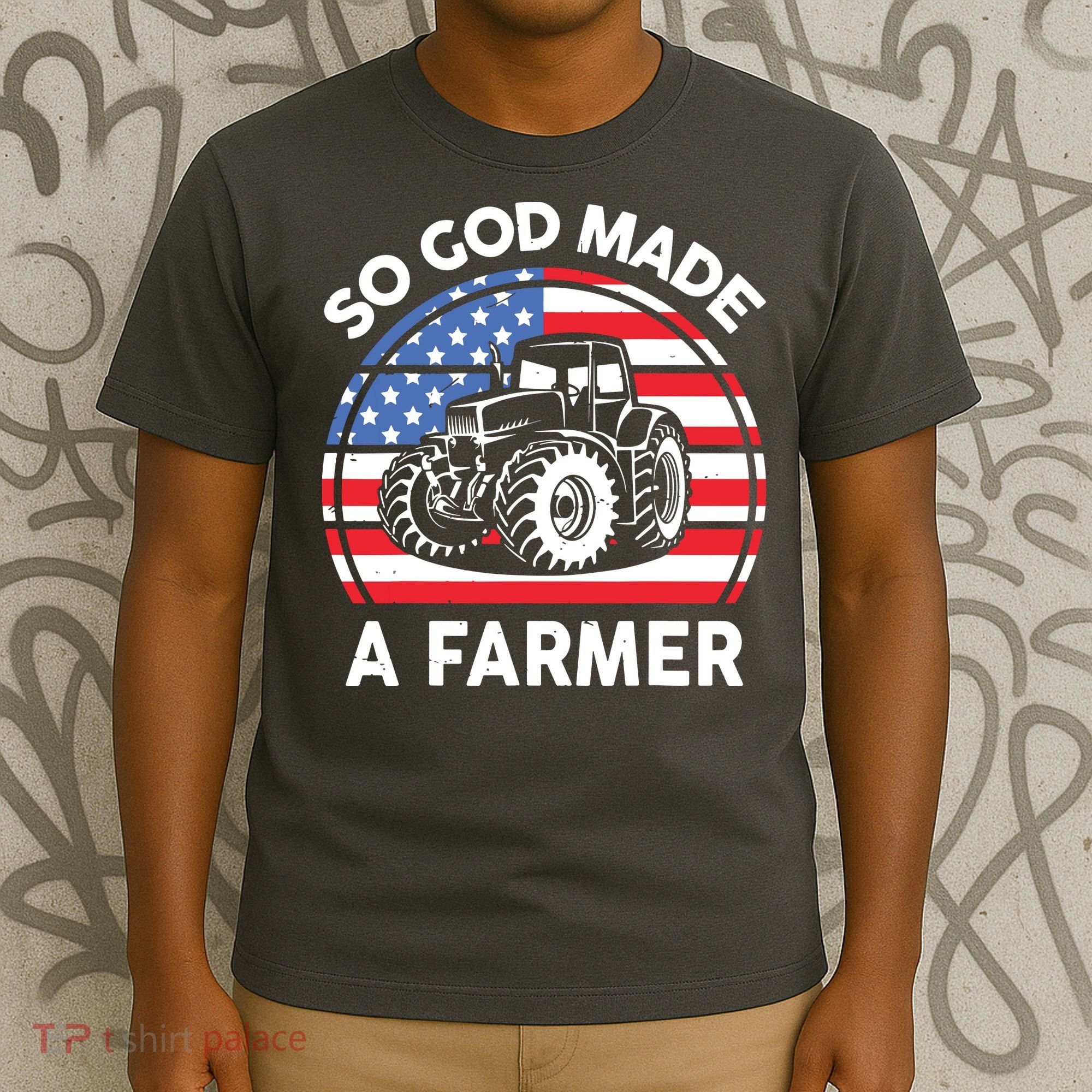 Famer Men Women Kids Funny So God Made A Farmer T-Shirt