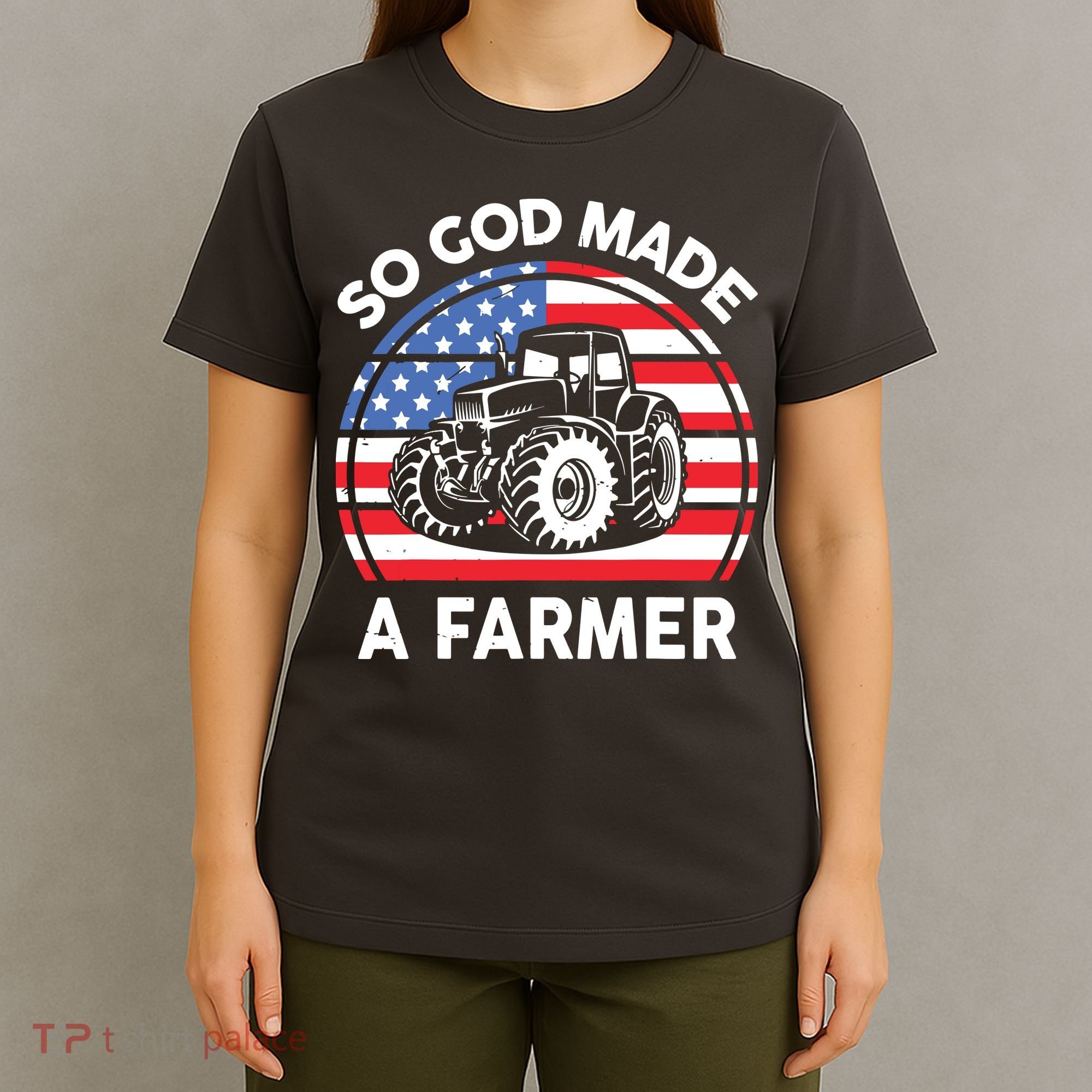 Famer Men Women Kids Funny So God Made A Farmer T-Shirt