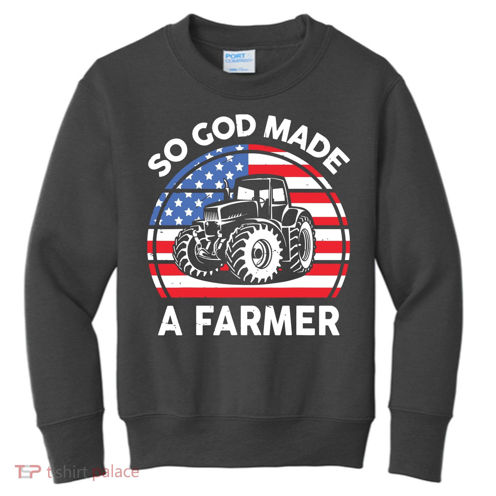 Famer Men Women Kids Funny So God Made A Farmer Kids Sweatshirt