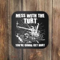 Funny Mess With The Turt You're Gonna Get Hurt Battle Turtle Coaster thumb 0