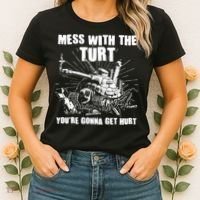 Funny Mess With The Turt You're Gonna Get Hurt Battle Turtle Women's T-Shirt thumb 2