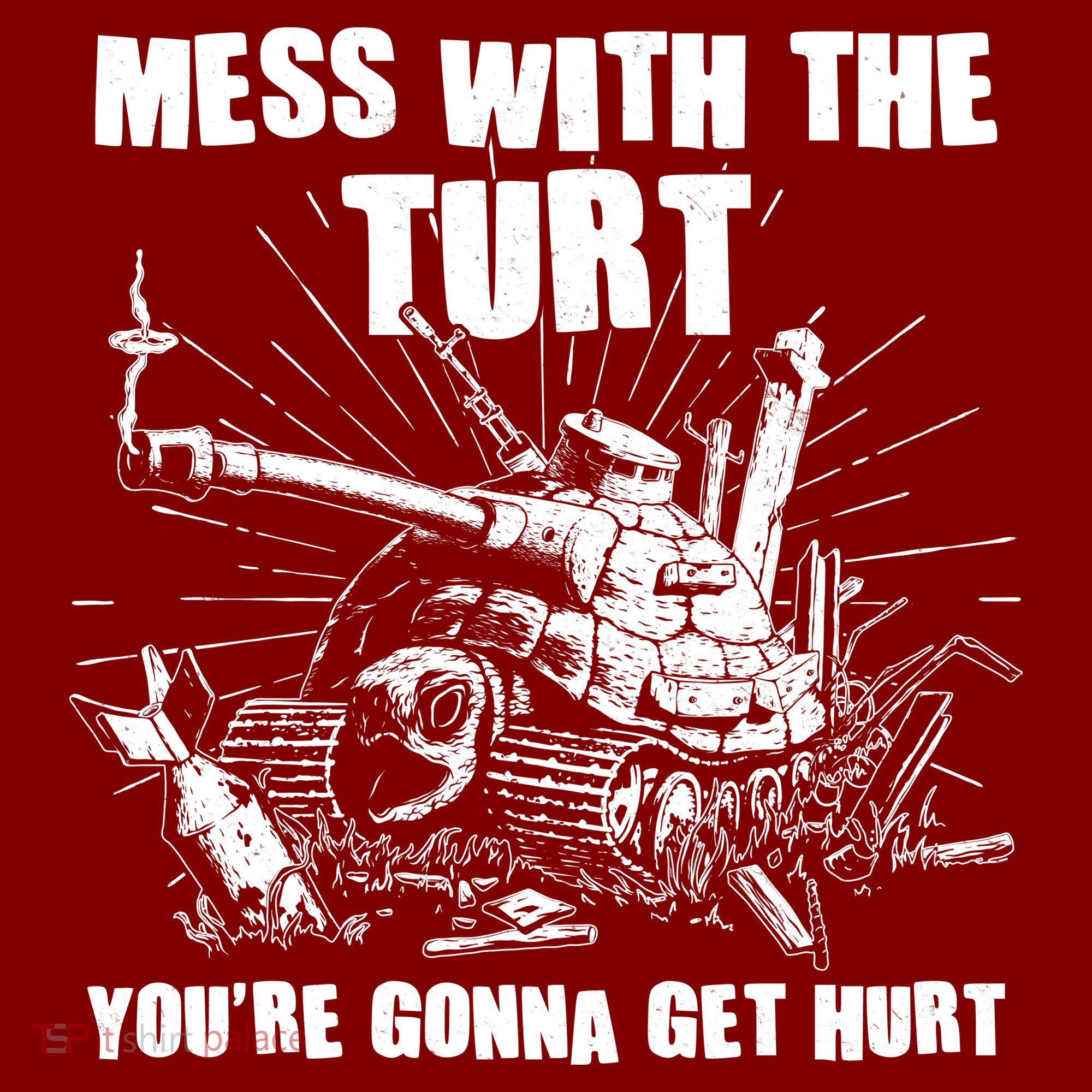 Funny Mess With The Turt You're Gonna Get Hurt Battle Turtle Hoodie