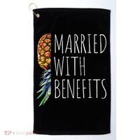 Funny Married With Benefits Upside Down Pineapple Swinger Golf Towel thumb 0