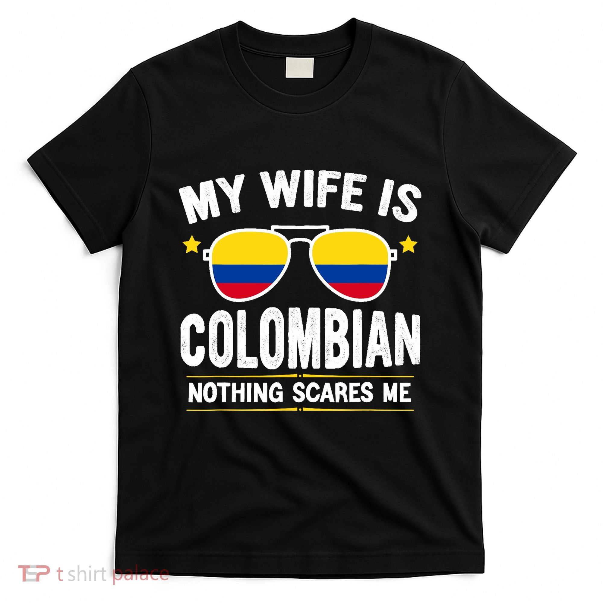 Funny My Wife Is Colombian Proud Husband Colombia Heritage T-Shirt