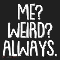 Funny Me? Weird? Always. Women's Sweatshirt thumb 2