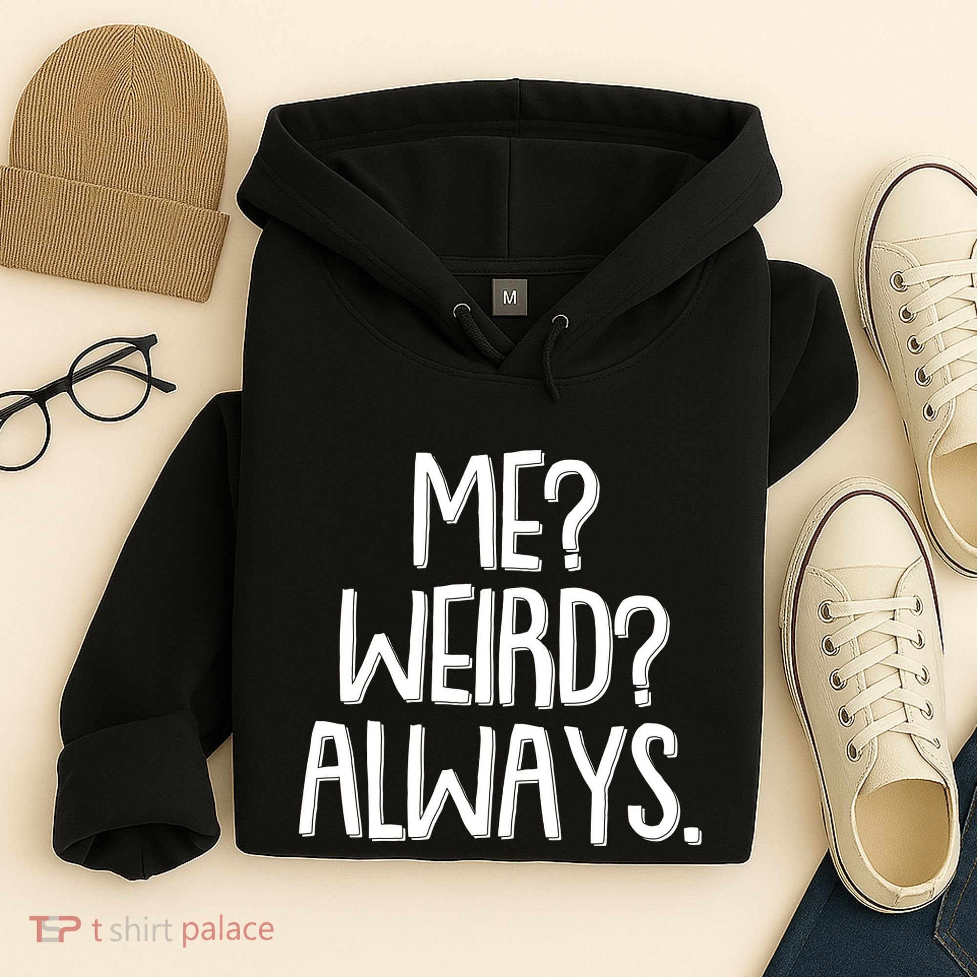 Funny Me? Weird? Always. Hoodie