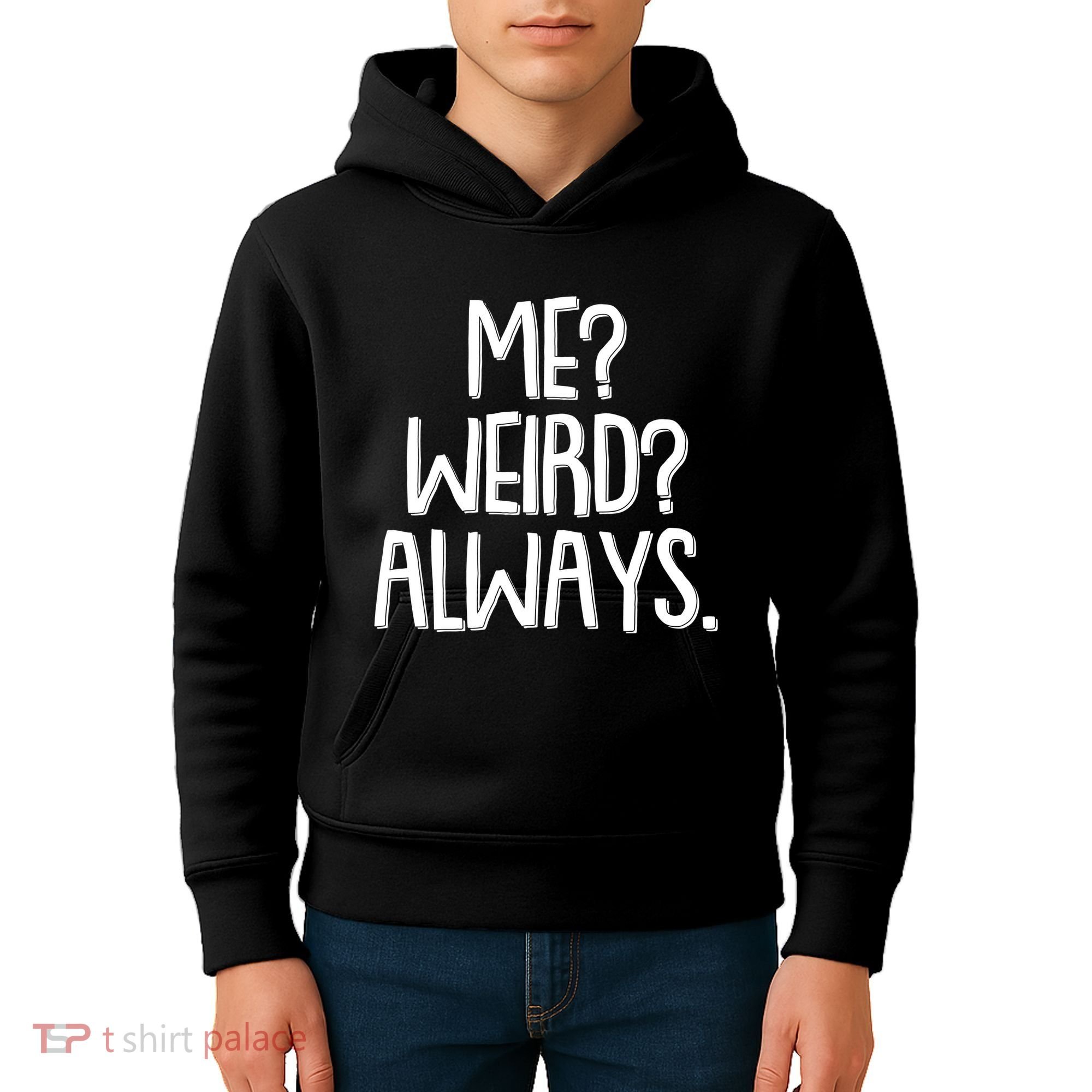 Funny Me? Weird? Always. Kids Hoodie