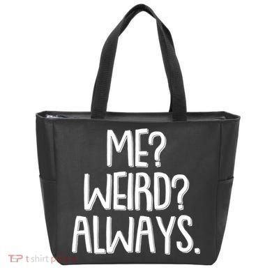 Funny Me? Weird? Always. Tote Bag
